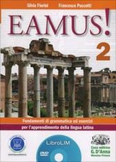 Eamus! Fondamenti di grammatica ed esercizi per l'apprendimento della lingua latinaLIM. Con espansione online. Con libro. Vol. 2