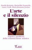 L'arte e il silenzio. Aspetti e problemi della comunicazione artistica