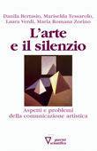 L' arte e il silenzio. Aspetti e problemi della comunicazione artistica