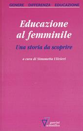 Educazione al femminile. Una storia da scoprire