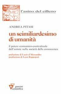 Un seimiliardesimo d'umanità - Andrea Pitasi - Libro Guerini Scientifica 2008 | Libraccio.it