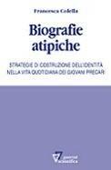 Biografie atipiche