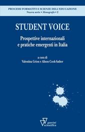 Student voice. Prospettive internazionali e pratiche emergenti in Italia