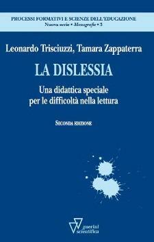 La dislessia - Tamara Zappaterra, Leonardo Trisciuzzi - Libro Guerini Scientifica 2014 | Libraccio.it