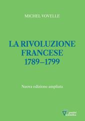 La rivoluzione francese 1789-1799