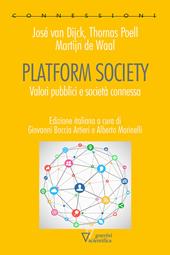 Platform society. Valori pubblici e società connessa