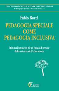 Image of Pedagogia speciale come pedagogia inclusiva. Itinerari istituenti...