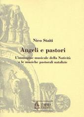 Angeli e pastori. L'immagine musicale della natività e le musiche pastorali natalizie