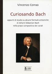 Curiosando Bach. Appunti di studio su alcune formule armoniche di Johann Sebastian Bach nella prassi compositiva dei corali