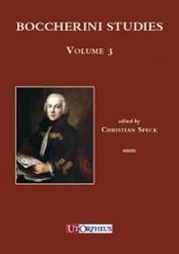 Boccherini studies. Vol. 3  - Libro Ut Orpheus 2011 | Libraccio.it