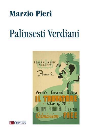 Palinsesti verdiani - Marzio Pieri - Libro Ut Orpheus 2017 | Libraccio.it