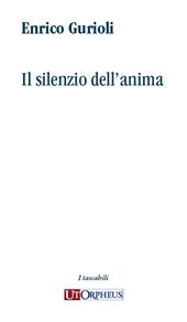 Il silenzio dell'anima