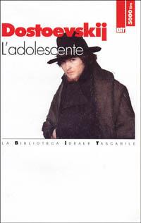 L' adolescente - Fëdor Dostoevskij - Libro Opportunity Books 1995, Biblioteca ideale tascabile | Libraccio.it