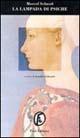 La lampada di Psiche - Marcel Schwob - Libro Fazi 1995, Le porte | Libraccio.it