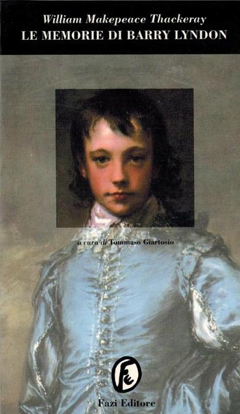 Le memorie di Barry Lyndon - William Makepeace Thackeray - Libro Fazi 1996, Le porte | Libraccio.it
