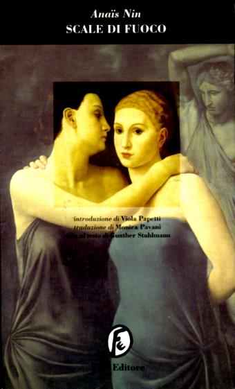 Scale di fuoco - Anaïs Nin - Libro Fazi 1998, Le porte | Libraccio.it