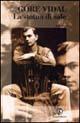 La statua di sale - Gore Vidal - Libro Fazi 1998, Le strade | Libraccio.it