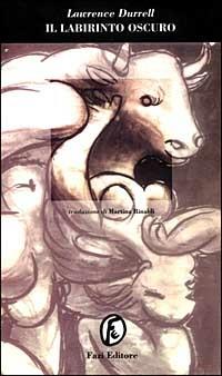 Il labirinto oscuro - Lawrence Durrell - Libro Fazi 1999, Le porte | Libraccio.it