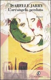 L' arcangelo perduto