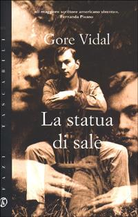 La statua di sale - Gore Vidal - Libro Fazi 2001, Tascabili | Libraccio.it
