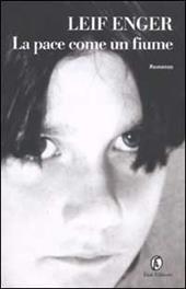 La pace come un fiume
