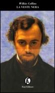 La veste nera - Wilkie Collins - Libro Fazi 2003, Le porte | Libraccio.it