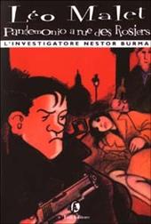 Pandemonio a rue des Rosiers. L'investigatore Nestor Burma