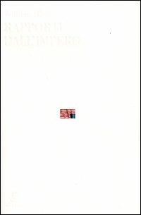 Rapporti dall'Impero - William Blum - Libro Fazi 2005, Le terre | Libraccio.it