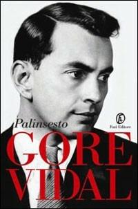 Palinsesto - Gore Vidal - Libro Fazi 2007, Le strade | Libraccio.it