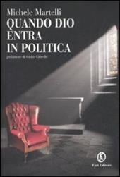 Quando Dio entra in politica