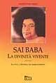 Sai Baba. La divinità vivente