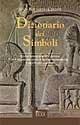 Dizionario dei simboli - Jean-Eduardo Cirlot - Libro Eco (Milano) 2002, Teoria e pratica | Libraccio.it