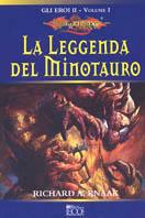 La leggenda del minotauro. Gli eroi II. Vol. 1