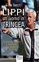 Lippi un uomo in trincea - Gino Bacci - Libro Eco 2003, Ecosport | Libraccio.it