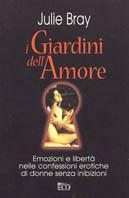 I giardini dell'amore - Julie Bray - Libro Eco 2003 | Libraccio.it