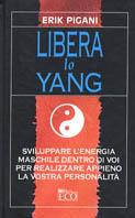 Libera lo Yan - Erik Pigani - Libro Eco 2003 | Libraccio.it