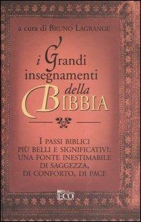I grandi insegnamenti della Bibbia  - Libro Eco (Milano) 2003, Le perle | Libraccio.it