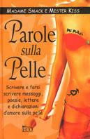 Parole sulla pelle