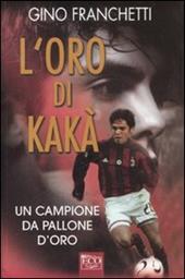 L' oro di Kakà