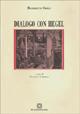 Dialogo con Hegel - Benedetto Croce - Libro Edizioni Scientifiche Italiane 1995, Conversazioni filosofiche | Libraccio.it