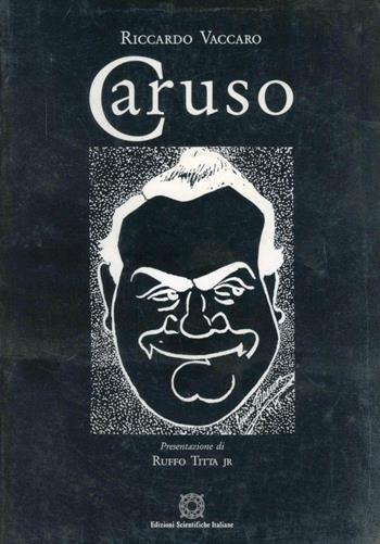 Caruso - Riccardo Vaccaro - Libro Edizioni Scientifiche Italiane 1995 | Libraccio.it