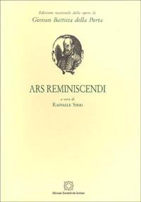 Ars reminiscendi - G. Battista Della Porta - Libro Edizioni Scientifiche Italiane 1996, Ediz.naz.op.di GiovanBattista della Porta | Libraccio.it