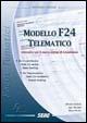 Modello F24 telematico. Alternative per il nuovo obbligo di trasmissione