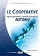 Le cooperative. Aspetti gestionali, contabili e fiscali dei ristorni  - Libro Seac 2007 | Libraccio.it