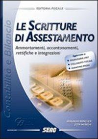 Le scritture di assestamento  - Libro Seac 2007 | Libraccio.it