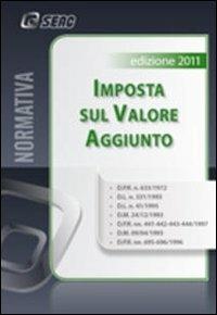 Imposta sul valore aggiunto  - Libro Seac 2011 | Libraccio.it
