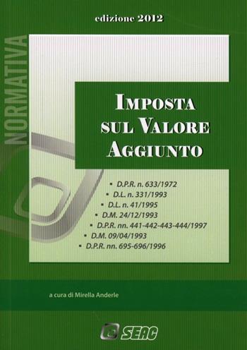 Imposta sul valore aggiunto  - Libro Seac 2012 | Libraccio.it