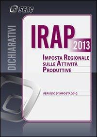 IRAP 2013  - Libro Seac 2013 | Libraccio.it
