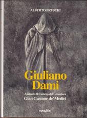 Giuliano Dami. Aiutante di camera del granduca Gian Gastone de' Medici