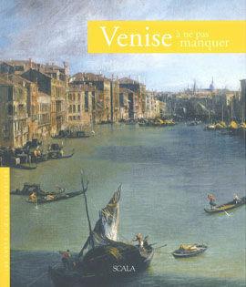 Venezia da non perdere. Guida ai 100 capolavori. Ediz. francese - Antonio Manno, Umberto Daniele - Libro Scala Group 2010 | Libraccio.it